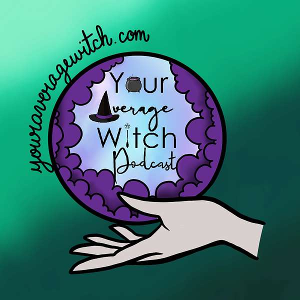 Your Average Witch Podcast Podcast Artwork Image
