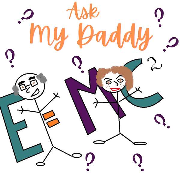Ask My Daddy Podcast Artwork Image