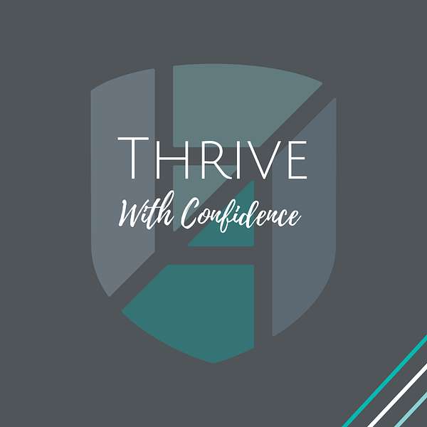 Thrive with Confidence Podcast Artwork Image