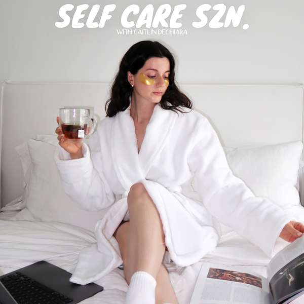 Self Care Szn. Podcast Artwork Image
