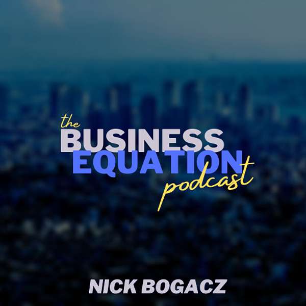 The Business Equation Podcast Podcast Artwork Image
