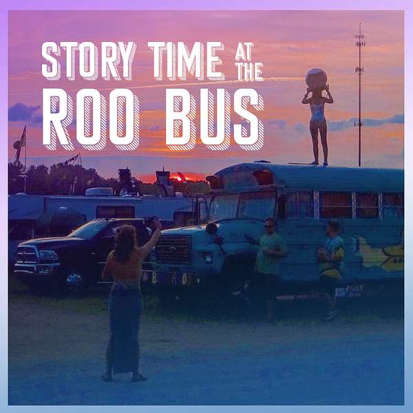 Story Time at the Roo Bus Podcast Artwork Image