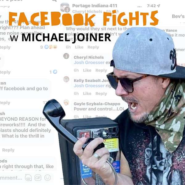 Facebook Fights with Comedian Michael Joiner Podcast Artwork Image