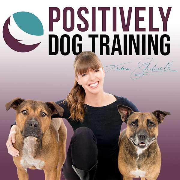 Positively Dog Training - The Official Victoria Stilwell Podcast Podcast Artwork Image
