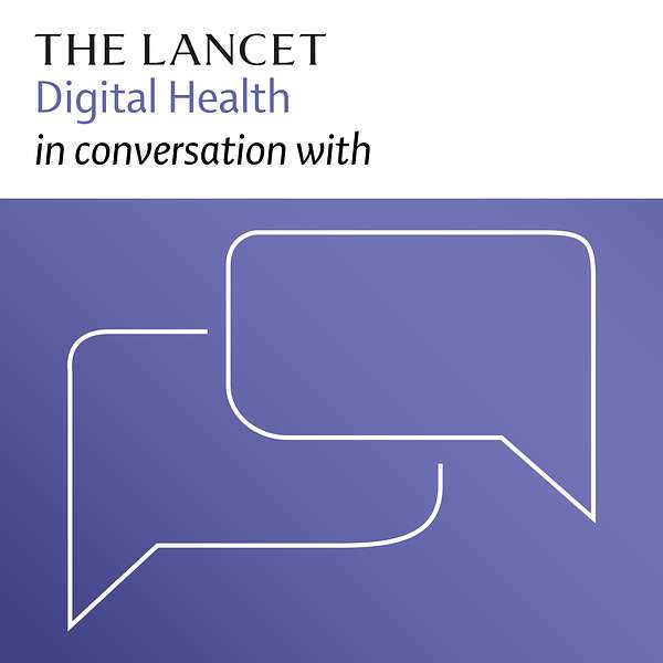 The Lancet Digital Health in conversation with Podcast Artwork Image