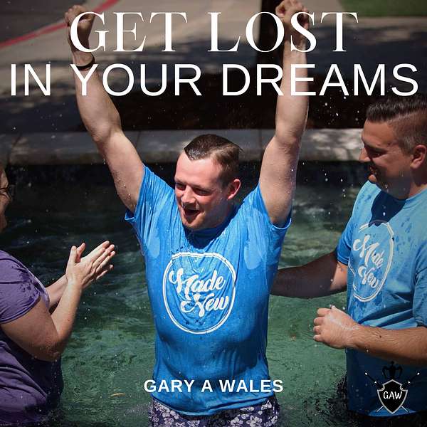 Get Lost In Your Dreams Podcast Artwork Image