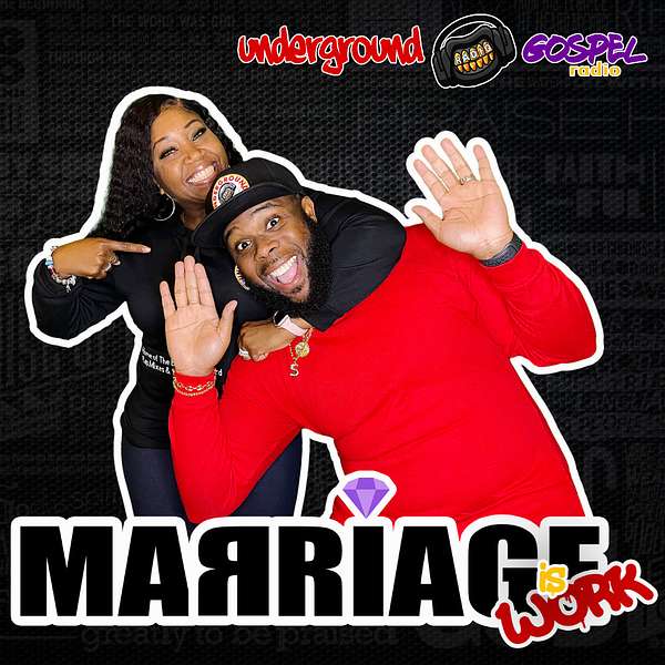 Marriage Is Work Podcast Artwork Image
