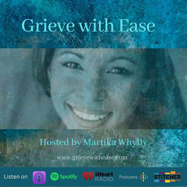 Grieve with Ease  Podcast Artwork Image