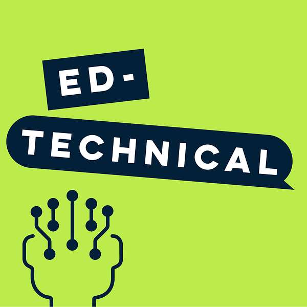 Ed-Technical Podcast Artwork Image
