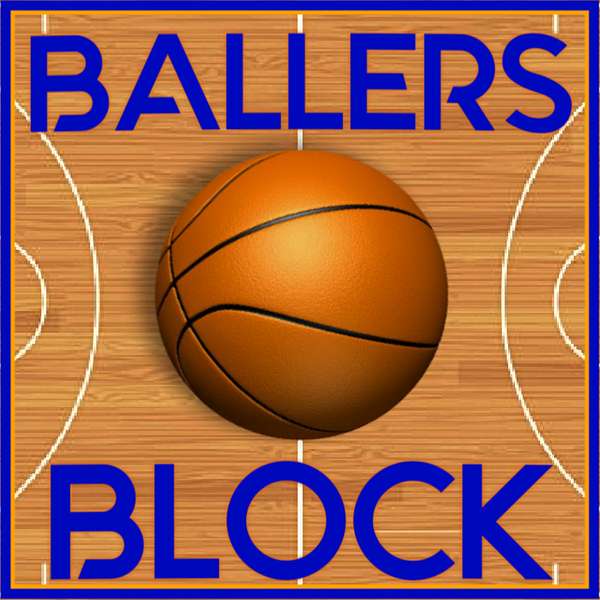 Baller's Block Podcast Artwork Image