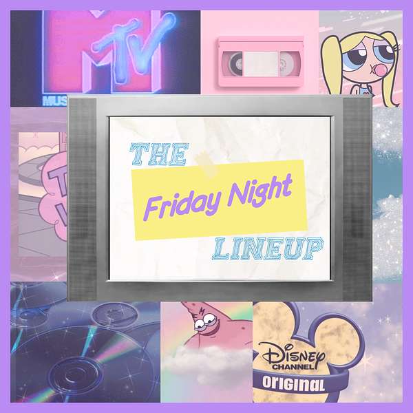 The Friday Night Lineup Podcast Artwork Image