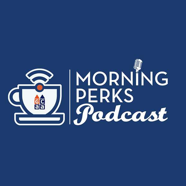Greater Charlotte Apartment Association (GCAA) Morning Perks Podcast Podcast Artwork Image