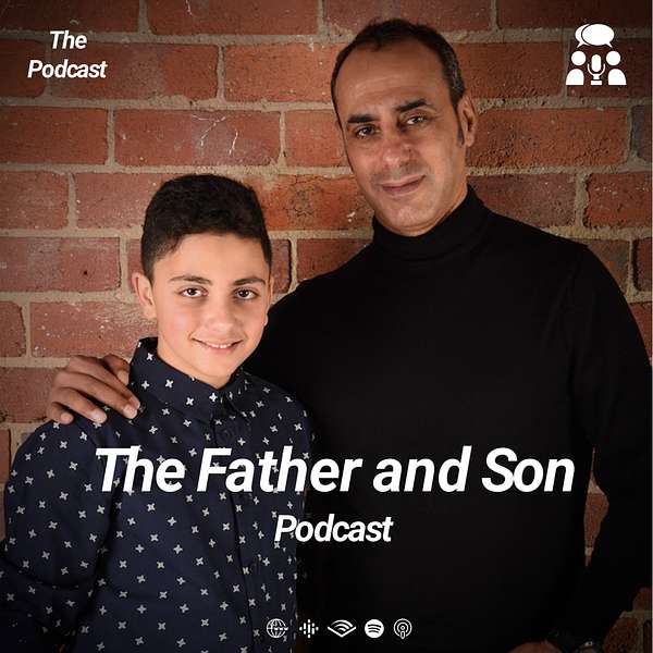 The Father and Son podcast Podcast Artwork Image