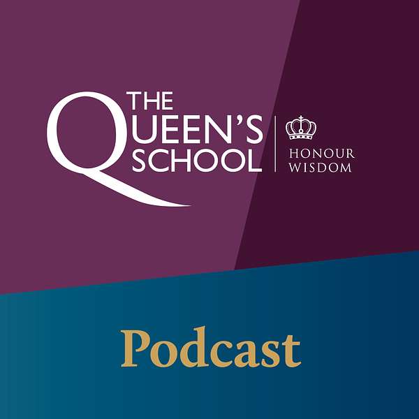 The Queen's School, Chester Podcast Podcast Artwork Image