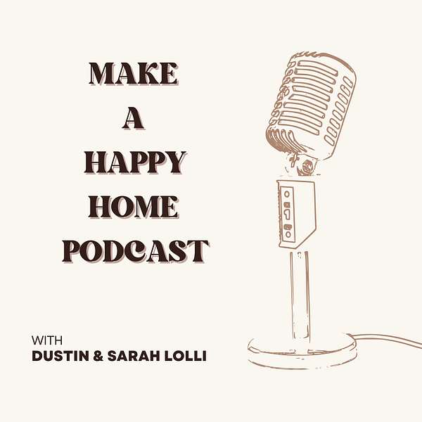 Make A Happy Home Podcast Artwork Image