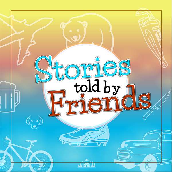 Stories told by Friends Podcast Artwork Image