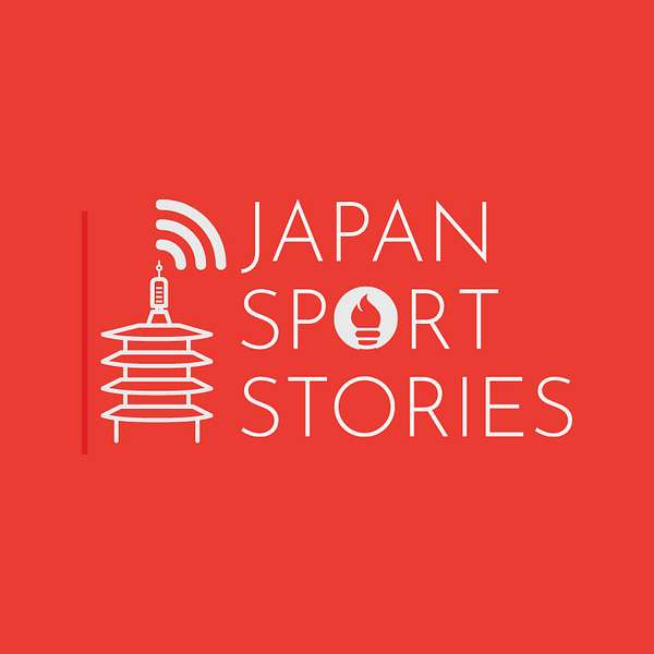 Japan Sport Stories Podcast Artwork Image