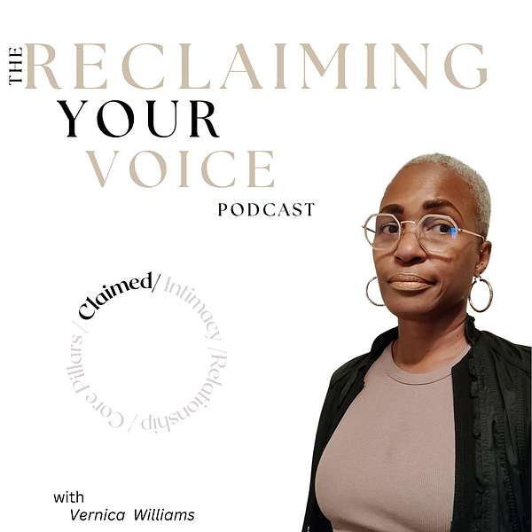 ReClaiming Your Voice Podcast Artwork Image