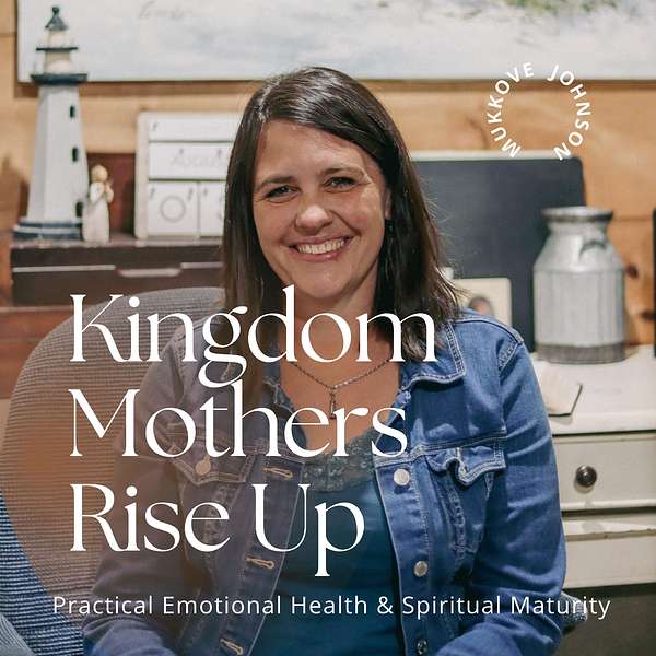Kingdom Mothers Rise Up Podcast Artwork Image