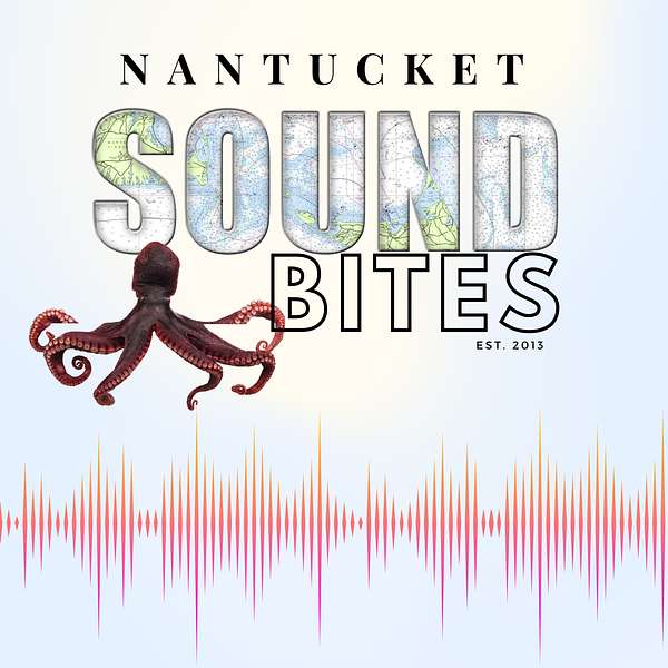 Nantucket Sound Bites Podcast Artwork Image
