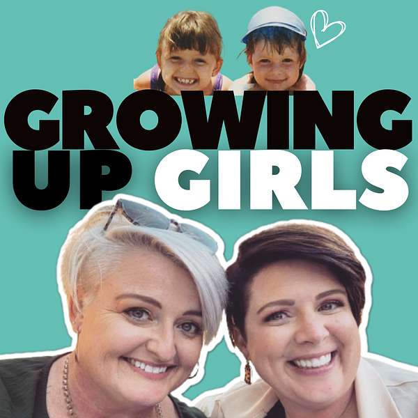 Growing Up Girls Podcast Artwork Image