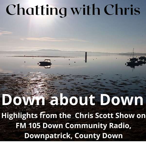 Chatting with Chris - Down about Down Podcast Podcast Artwork Image