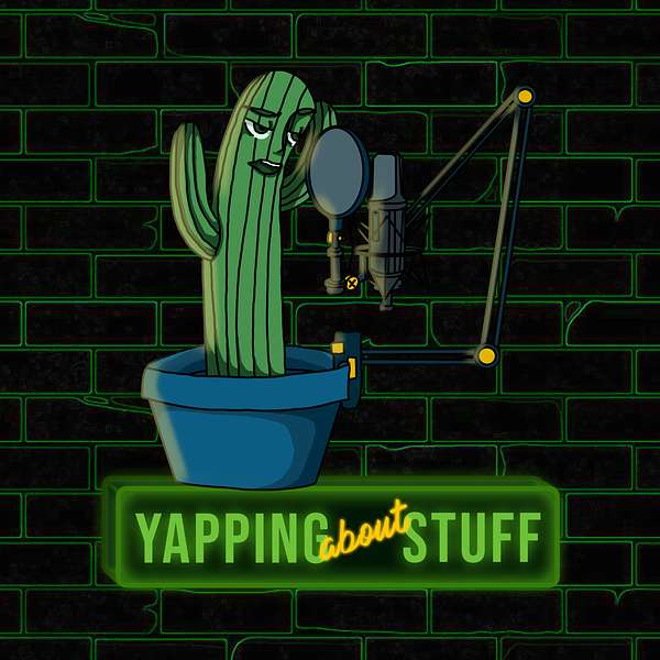 Yapping About Stuff Podcast Artwork Image
