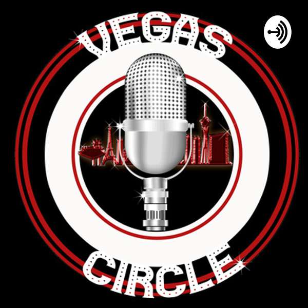 Vegas Circle Podcast Artwork Image