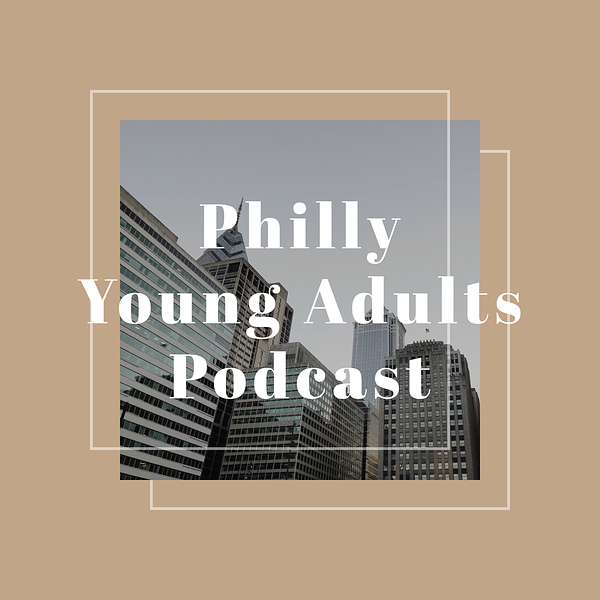 Philly Young Adults Podcast Podcast Artwork Image