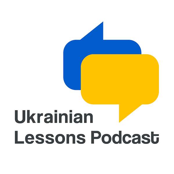 Artwork for Ukrainian Lessons Podcast — for everyone who learns and loves the Ukrainian language