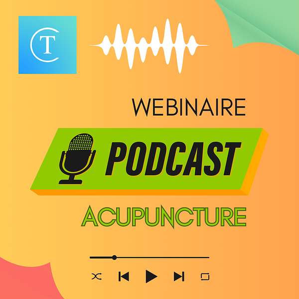 PODCAST des Webinaires Acupuncture du Pôle de Thérapeutes Podcast Artwork Image