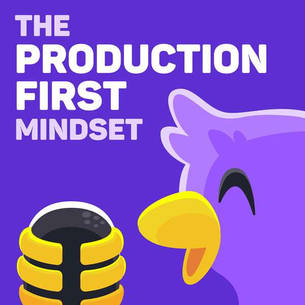 The Production-First Mindset Podcast Artwork Image