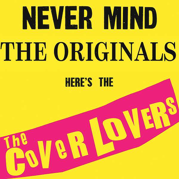 The Cover Lovers  Podcast Artwork Image