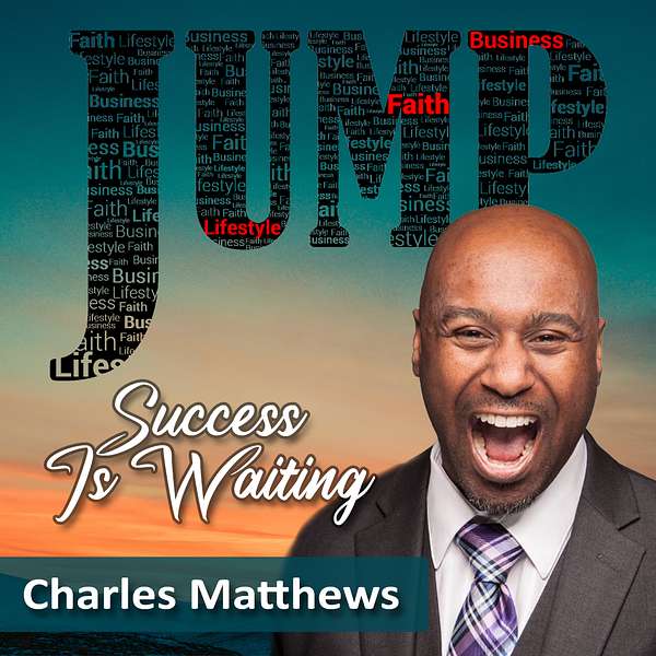 JUMP... Success is Waiting! Podcast Artwork Image