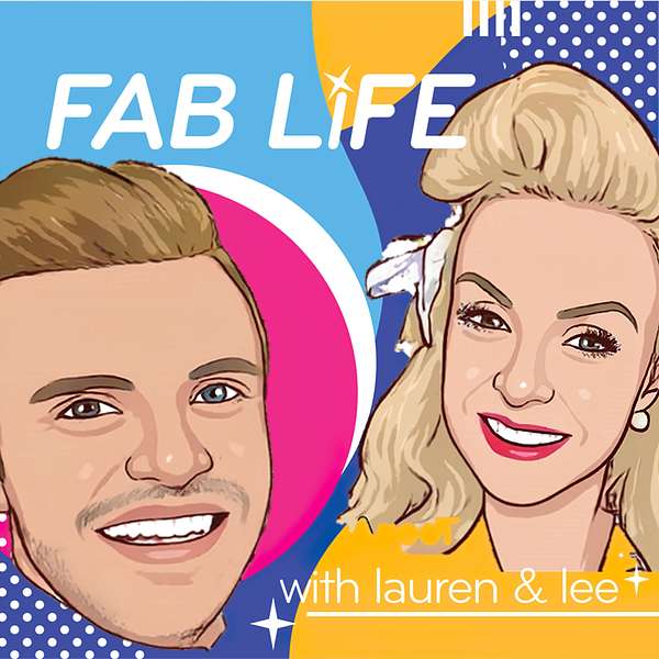 Fab Life with Lauren & Lee Podcast Artwork Image
