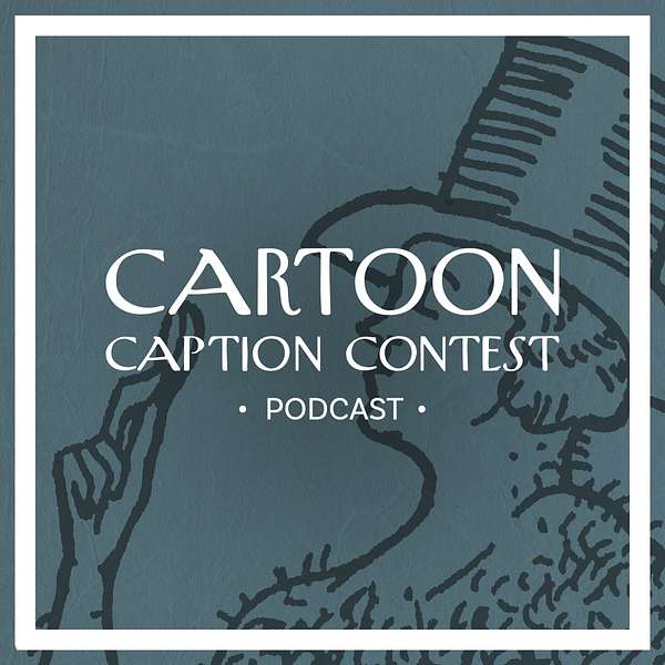 New Yorker Cartoon Caption Contest Podcast Podcast Artwork Image