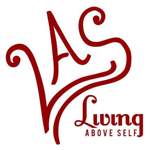 Living Above Self Podcast Artwork Image