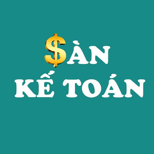 Sanketoan Podcast - Tình huống kế toán Podcast Artwork Image