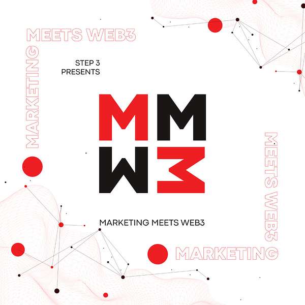Marketing Meets Web3 by Step3 Podcast Artwork Image