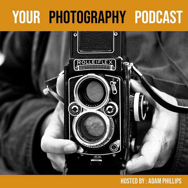 Your Photography Podcast Podcast Artwork Image