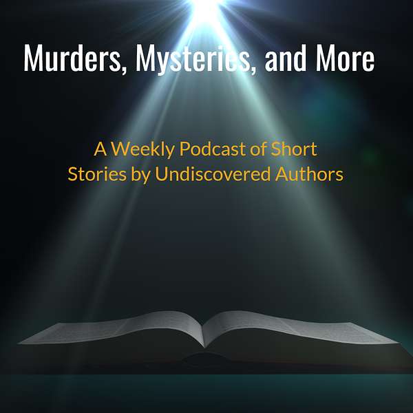 Murders, Mysteries, and More Podcast Artwork Image
