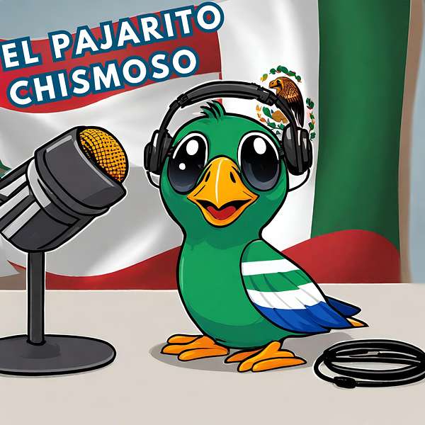 El pajarito Chismoso Learn Spanish through expressions. Podcast Artwork Image