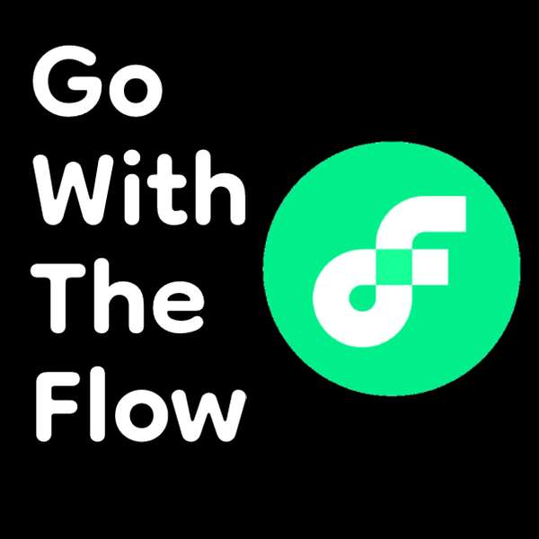 Go With The Flow Podcast Artwork Image