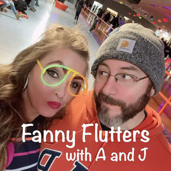 Fanny Flutters with A and J: getting cheeky with Love Island Podcast Artwork Image
