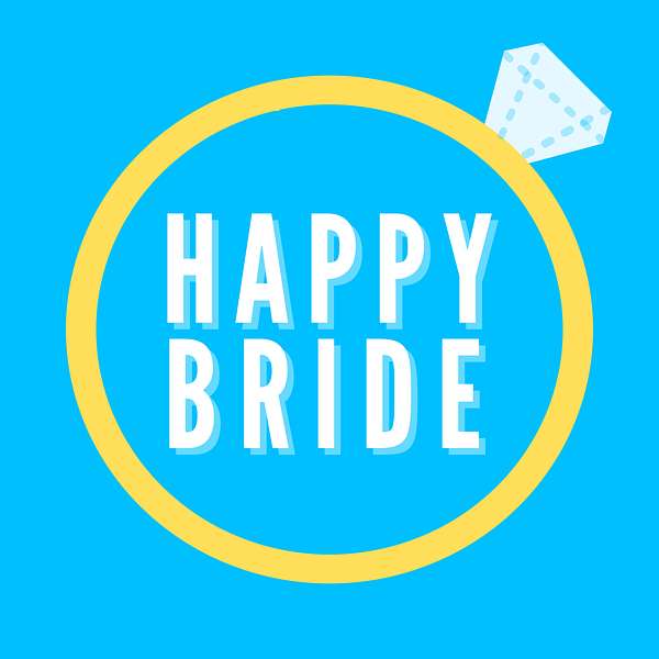 Happy Bride Podcast Artwork Image