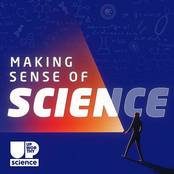 Making Sense of Science Podcast Artwork Image