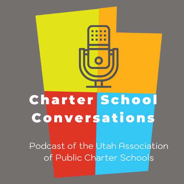 Utah Charter School Conversations Podcast Artwork Image