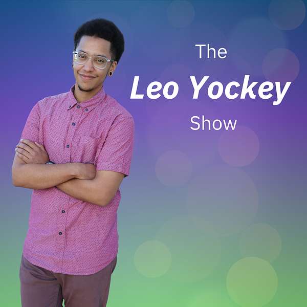 The Leo Yockey Show Podcast Artwork Image