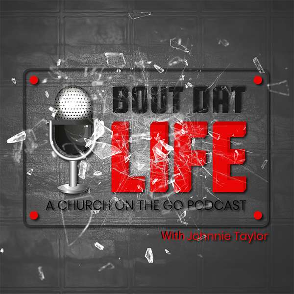 BOUT DAT LIFE  Podcast Artwork Image