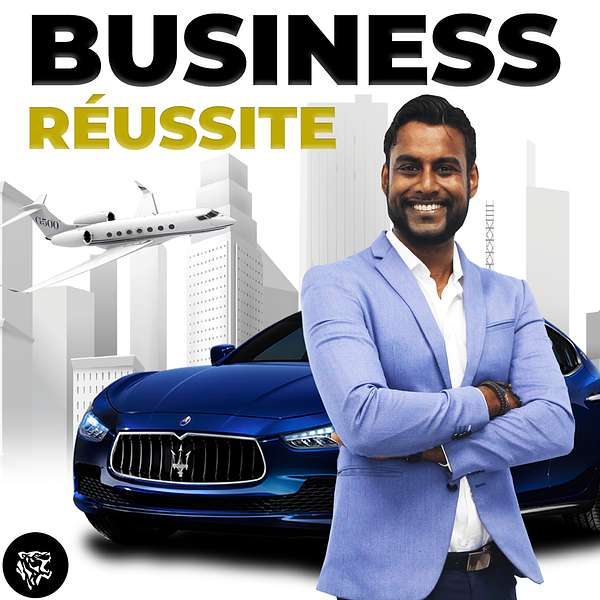 Business Réussite Podcast Artwork Image